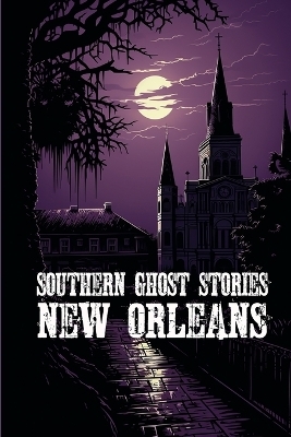 Southern Ghost Stories - Allen Sircy