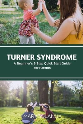 Turner Syndrome - Mary Golanna