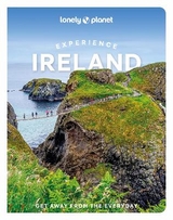 Lonely Planet Experience Ireland - Lonely Planet; Albiston, Isabel; Arthurs, Neil; Barry, Brian; Gordon, Yvonne