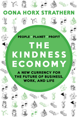 The Kindness Economy - Oona Horx Strathern