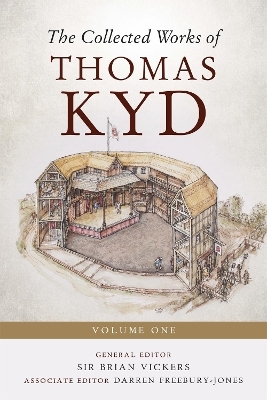 The Collected Works of Thomas Kyd - 