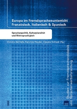 Europa im Fremdsprachenunterricht Französisch, Italienisch & Spanisch - 