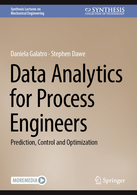 Data Analytics for Process Engineers - Daniela Galatro, Stephen Dawe