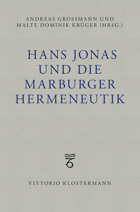 Hans Jonas und die Marburger Hermeneutik - 