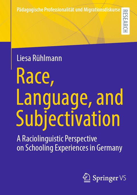 Race, Language, and Subjectivation - Liesa Rühlmann