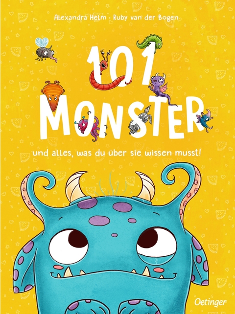 101 Monster und alles, was du über sie wissen musst! - Ruby van der Bogen