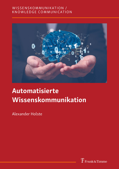 Automatisierte Wissenskommunikation - Alexander Holste