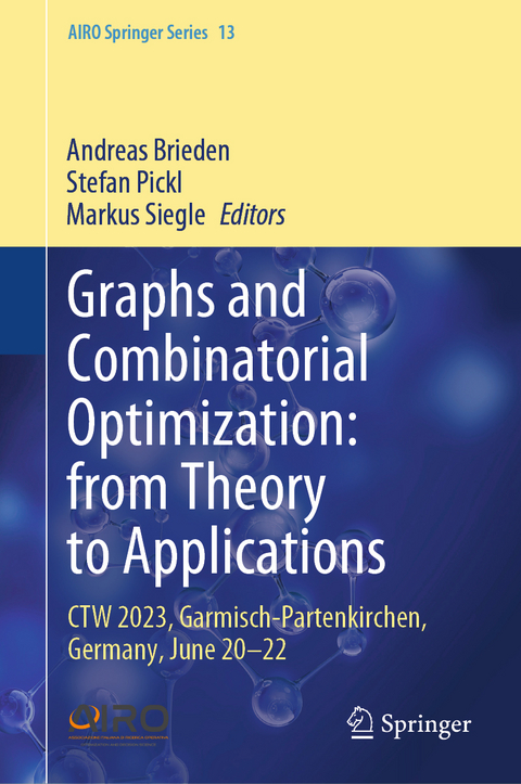 Graphs and Combinatorial Optimization: from Theory to Applications - 