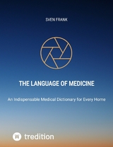 The Language of Medicine - Sven Frank