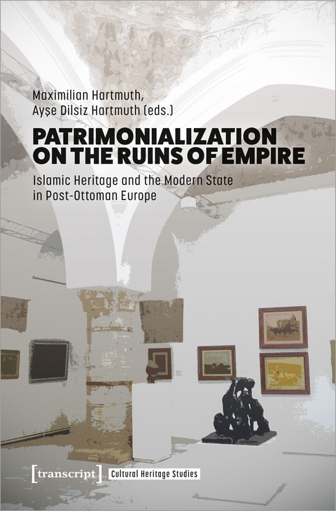 Patrimonialization on the Ruins of Empire - 