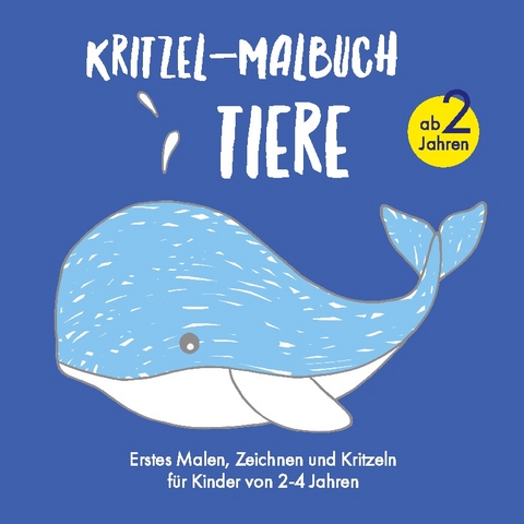 Kritzel-Malbuch Tiere ab 2 Jahren - Viktoria Isa