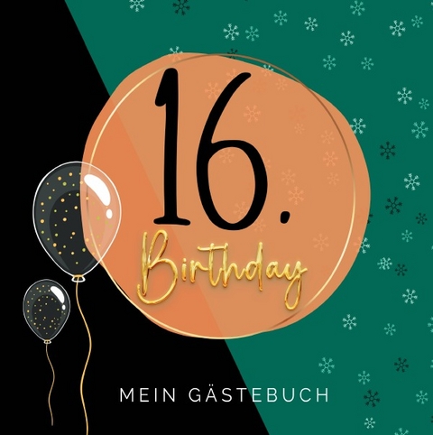 16. Geburtstag- Premium Gästebuch Blanko - Sara Klein