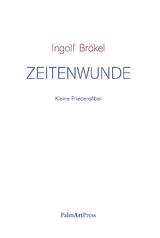 Zeitenwunde - Ingolf Brökel