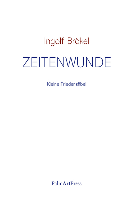 Zeitenwunde - Ingolf Brökel