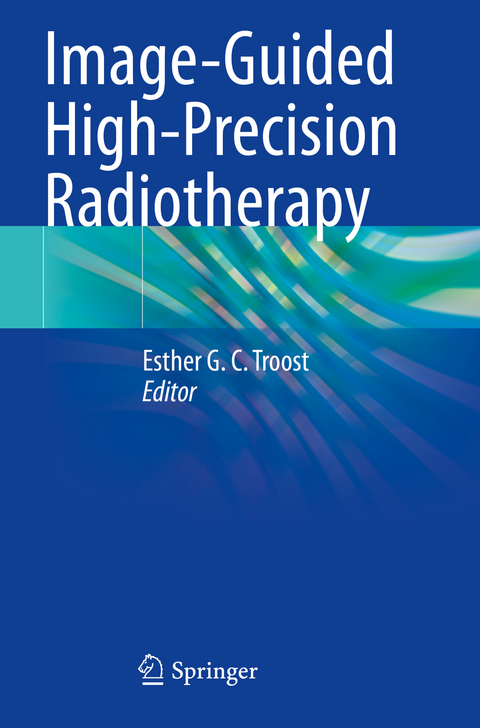 Image-Guided High-Precision Radiotherapy - 