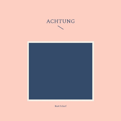 Achtung - Kurt Scharf