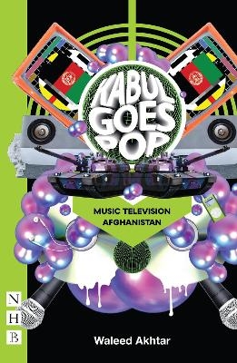 Kabul Goes Pop: Music Television Afghanistan - Waleed Akhtar