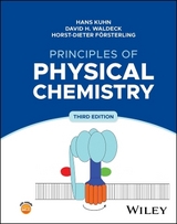 Principles of Physical Chemistry - Kuhn, Hans; Waldeck, David H.; Försterling, Horst-Dieter