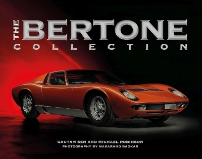 The Bertone Collection - Gautam Sen, Michael Robinson