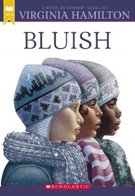 Bluish (Scholastic Gold) - Virginia Hamilton