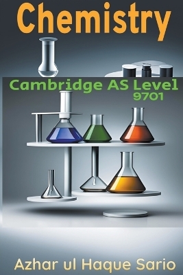 Cambridge AS Level Chemistry 9701 - Azhar Ul Haque Sario