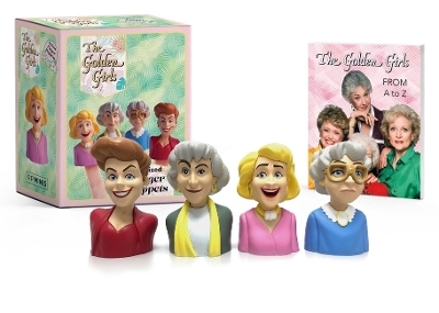 The Golden Girls: Stylized Finger Puppets - Michelle Morgan,  Disney Publishing Worldwide