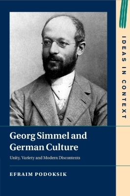 Georg Simmel and German Culture - Efraim Podoksik