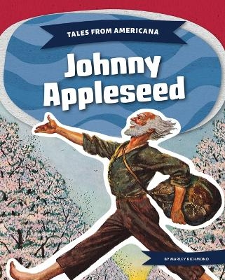 Johnny Appleseed - Marley Richmond