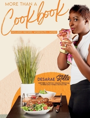 More Than A Cookbook - Desarae Stills