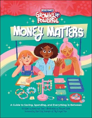 Rebel Girls Money Matters - Alexa Von Tobel,  Rebel Girls