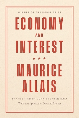 Economy and Interest - Maurice Allais