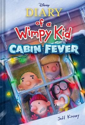 Diary of a Wimpy Kid: Cabin Fever (Book 6) - Jeff Kinney