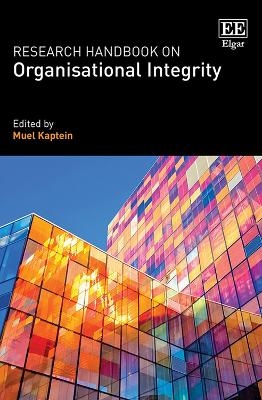 Research Handbook on Organisational Integrity - 