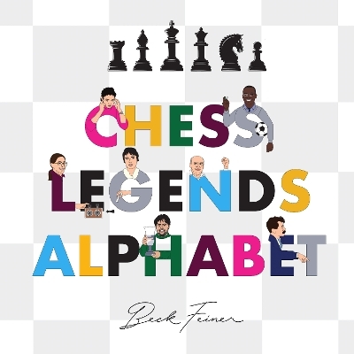 Chess Legends Alphabet - Beck Feiner