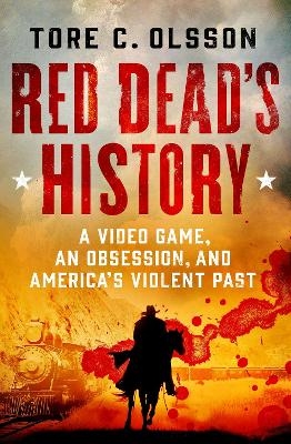 Red Dead's History - Tore C. Olsson