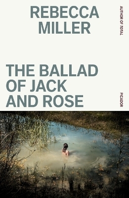 The Ballad of Jack and Rose - Rebecca Miller