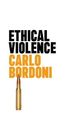 Ethical Violence - Carlo Bordoni