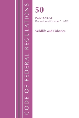 Code of Federal Regulations, Title 50 Wildlife and Fisheries 17.95(c)-(e), Revised as of October 1, 2022 -  Office of The Federal Register (U.S.)