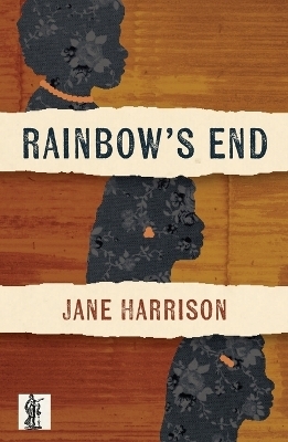 Rainbow's End - Jane Harrison