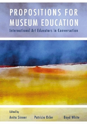 Propositions for Museum Education - 