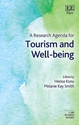 A Research Agenda for Tourism and Wellbeing - 