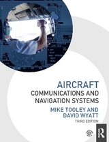 Aircraft Communications and Navigation Systems - Tooley, Mike; Wyatt, David