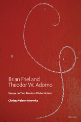 Brian Friel and Theodor W. Adorno - Christa Mrowka