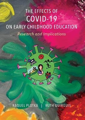 The Effects of COVID-19 on Early Childhood Education - Raquel Plotka