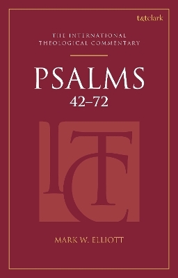 Psalms 42-72 (ITC) - Professor Mark W. Elliott