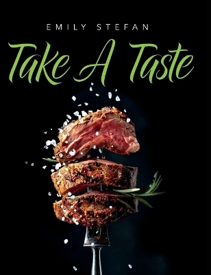 Take a Taste - Emily Stefan