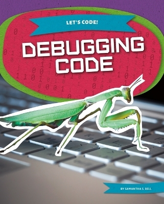 Debugging Code - Samantha S Bell