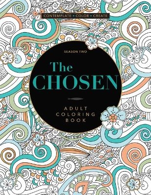 The Chosen - Adult Coloring Book -  The Chosen LLC