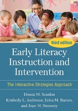 Early Literacy Instruction and Intervention, Third Edition - Scanlon, Donna M.; Anderson, Kimberly L.; Barnes, Erica M; Sweeney, Joan M.