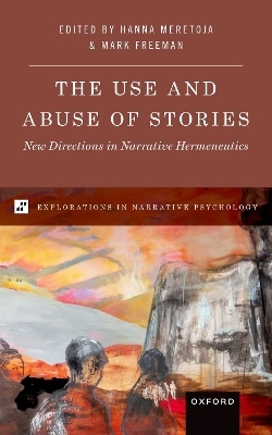 The Use and Abuse of Stories - 